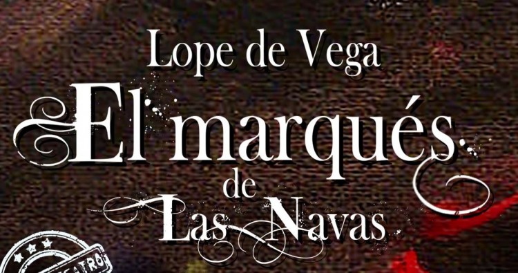 EL MARQUÉS DE LAS NAVAS