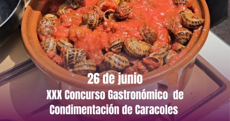 XXX Concurso Gastronómico de Condimentación de Caracoles