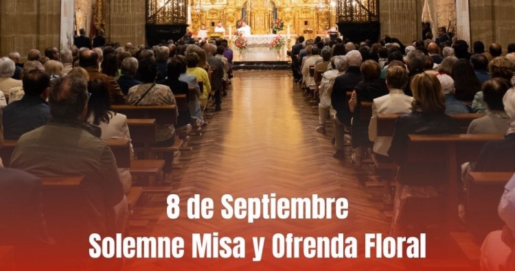 Solemne Misa, Ofrenda Floral y Piropos a la Virgen de la Vega