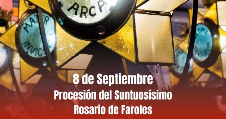 Procesión del Suntuosísimo Rosario de Faroles