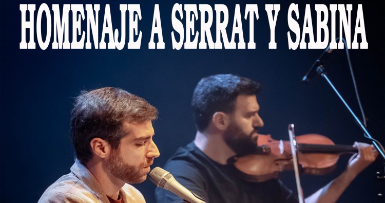 Concierto: Homenaje  a Serrat y Sabina