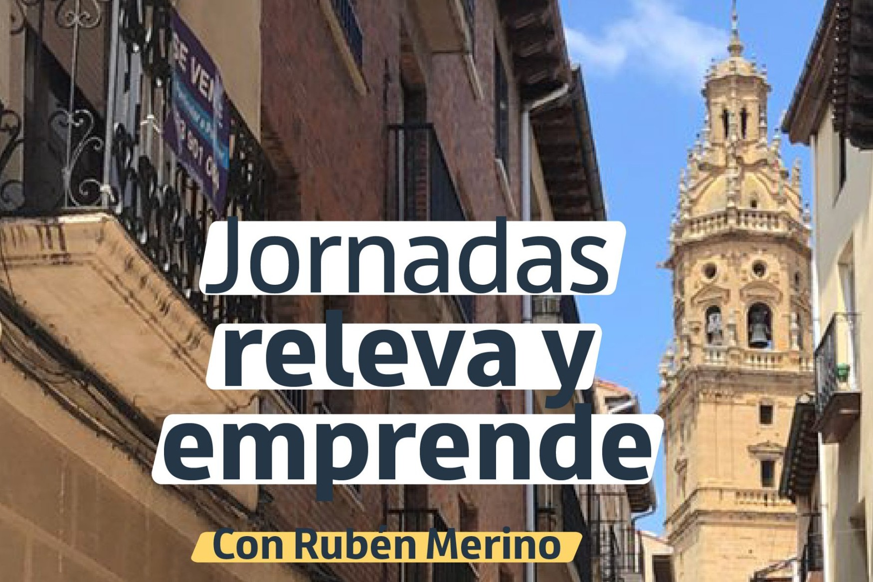 RELEVA Y EMPRENDE en Haro