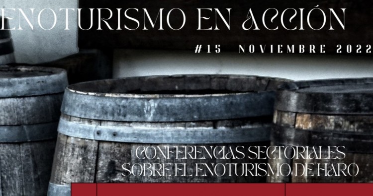 Haro prepara para el día 15 su segundo Foro de Enoturismo