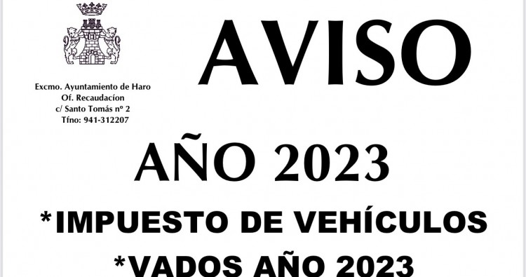 Haro abre hoy el plazo de abono de las tasas de vehículos y vados