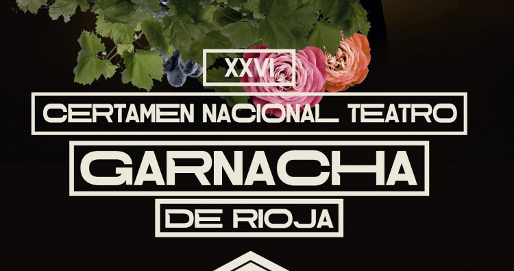 Una tragicomedia y una comedia, para el tercer fin de semana del Garnacha de Rioja