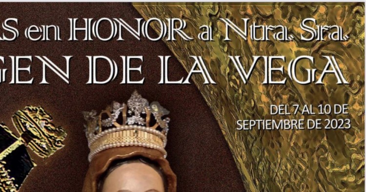 Programa de fiestas en honor a Nuestra Señora la Virgen de la Vega