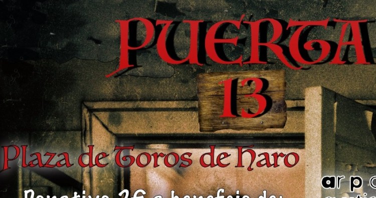 PUERTA 13, UN FIN DE SEMANA DE MIEDO.