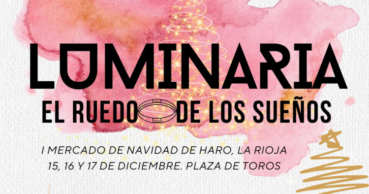 I MERCADO DE NAVIDAD DE HARO – LUMINARIA.