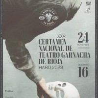 XXVI Certamen Nacional de Teatro Garnacha de Rioja.