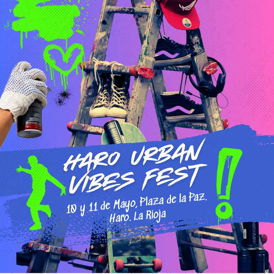 HARO URBAN VIBES FEST: 10 y 11 de mayo