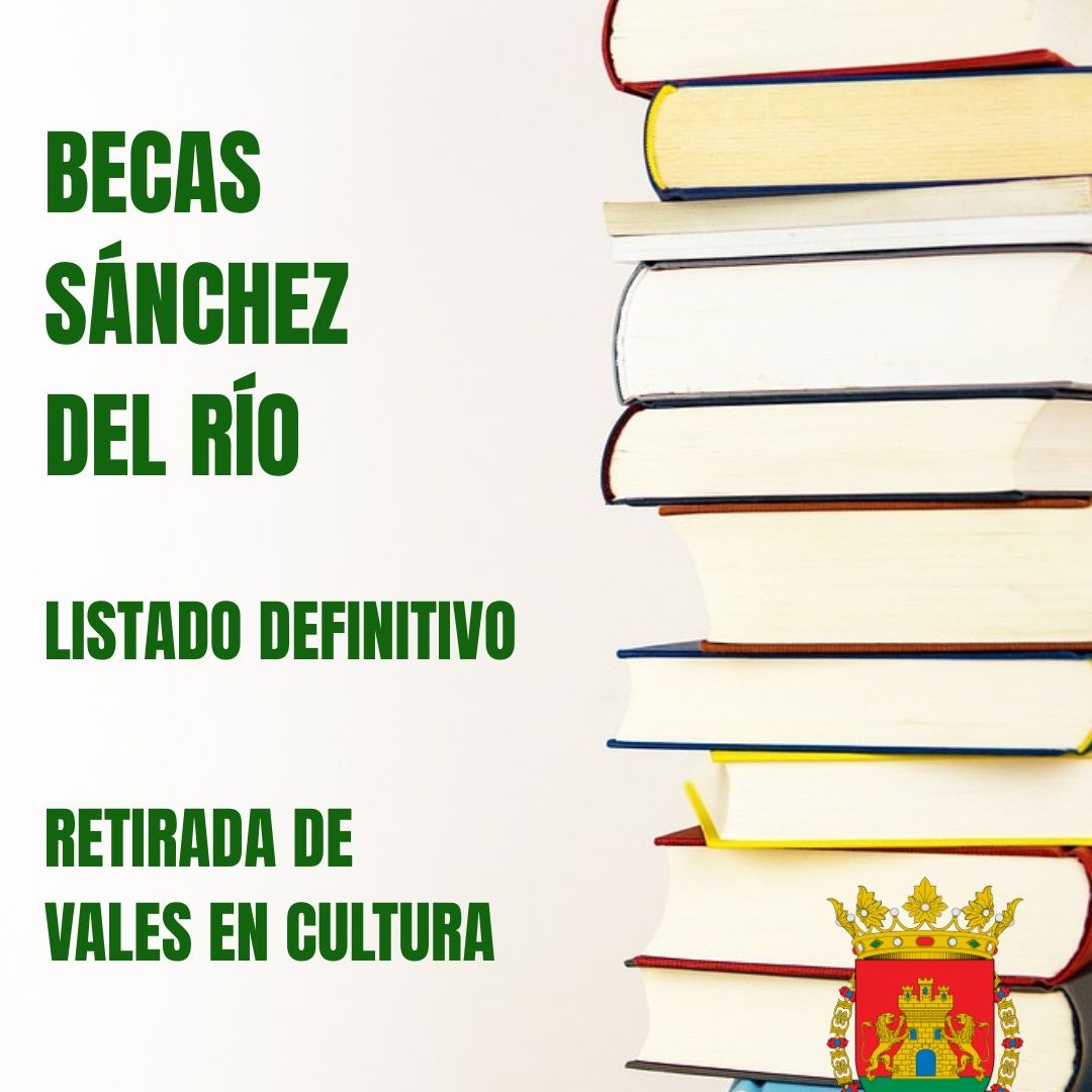 Listados definitivos de admitidos en las Becas Sánchez del Río